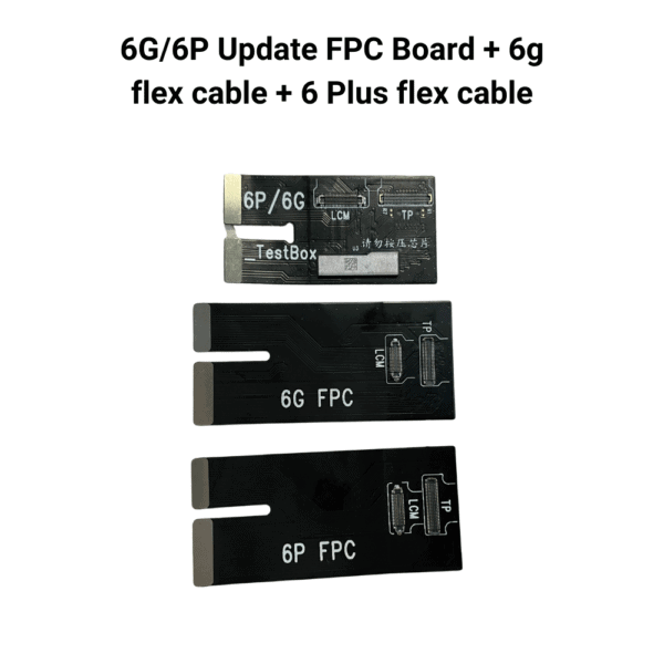 itestbox update fpc board + 6g flex cable + 6 plus flex cable