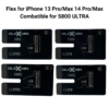 flex for iphone 13 promax 14 promax combatible for s800 ultra